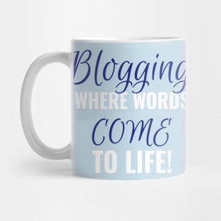 Bloggers make words come to life Mug